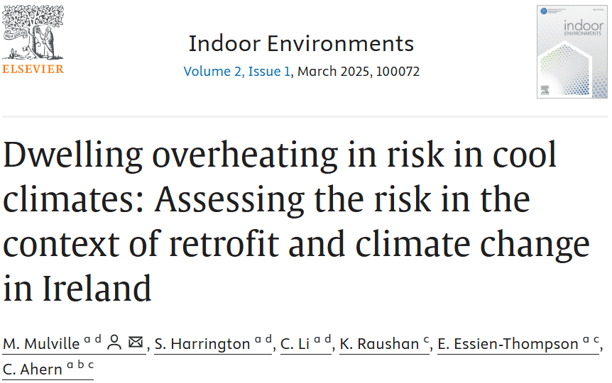 Thumbnail link for paper: Dwelling overheating in risk in cool climates: Assessing the risk in the context of retrofit and climate change in Ireland by Mark Mulvile, Seammus Harrington, Chenlu Li, Kumar Raushan, Elihu Essien-Thompson, Mark Mulvile